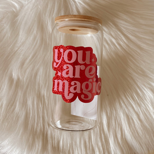 You are magic🪄Glass Cup